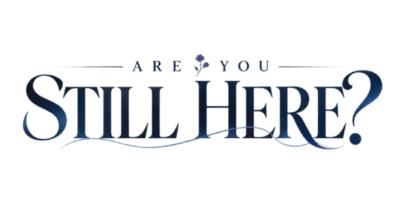 Are You Still Here? Episodic SeriesDrama / Mystery / Coming-of-AgeMore than