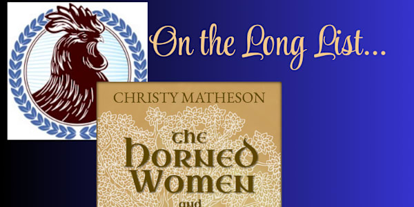 Long List for the Chanticleer Awards "The Horned Women &amp; Other Stories"