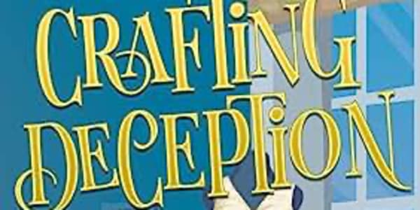 Read the First Chapter of Crafting Deception When a length of yellowed silk