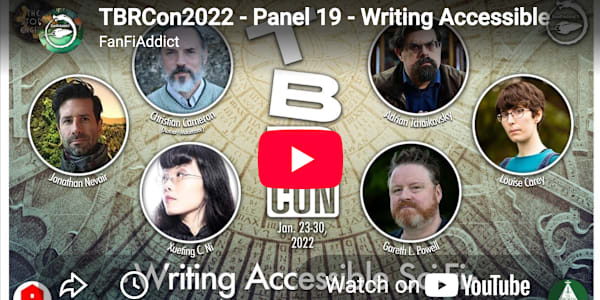TBR CON 2022: Writing Accessible Sci-Fi WATCH ON YOUTUBE