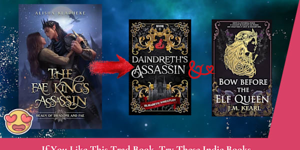 If You Liked The Fae King's Assassin, Try These Indie Books If you liked