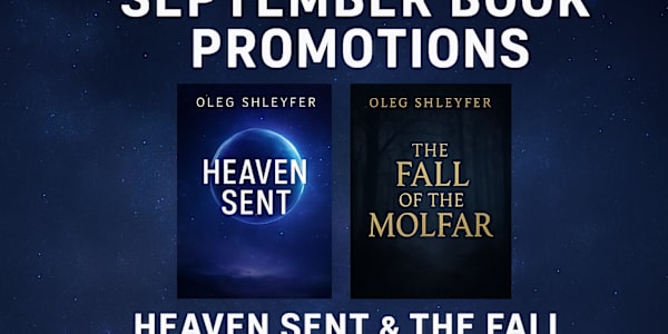 September book promotions: Heaven Sent & The Fall of the Molfar 📢 September