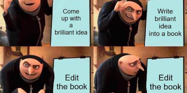 Bane of my LIFE Writing is my joy in life. Editing is not.&nbsp;