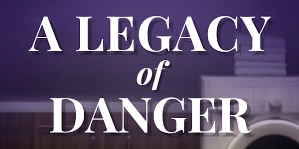 Recent Release A Legacy of DangerA cryptic message. A long-buried secret.