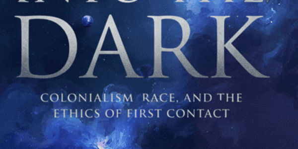 What We Carry Into the Dark: A Question Humanity Must Answer What We Carry