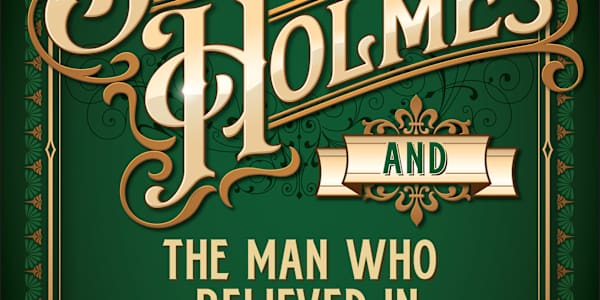 Review of “The Man Who Believed in Fairies” What if Sherlock Holmes'