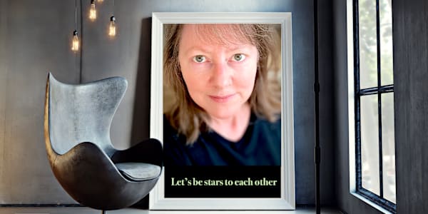 Let's Be Stars to Each Other Essays, articles, publications, short stories