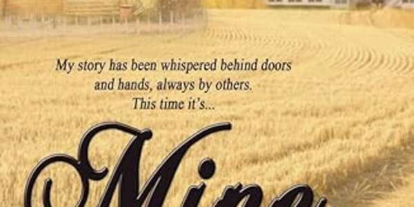 Review of...Mine to Tell by Colleen Donnelly &nbsp;For generations,
