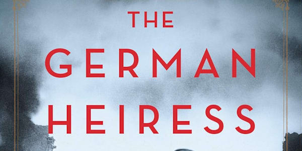 Revisiting The German Heiress My first novel The German Heiress debuted