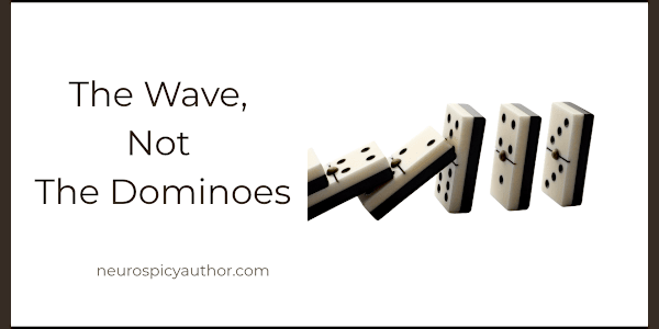 The Wave, Not the Dominoes Watch a row of dominoes fall.Not the individual