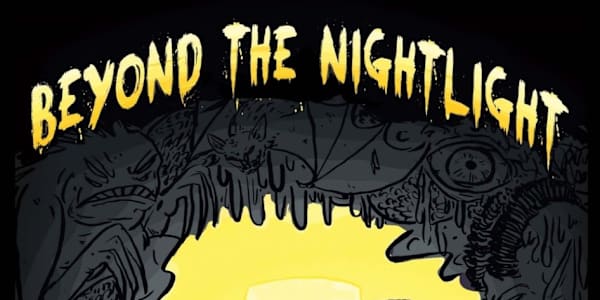 Beyond the Nightlight Fears fade as years pass. They are never as salient