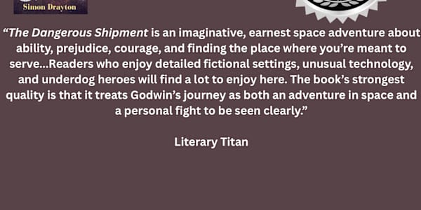 The Dangerous Shipment Literary Titan Award I am proud to announce that the