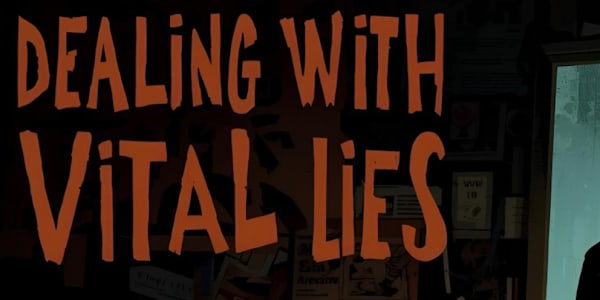 Vital Lies: Why Coach Them Out is More Important Than Ever By Quinn