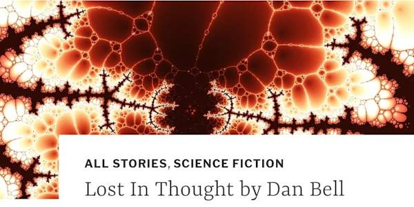 LOST IN THOUGHT Flash fiction piece published by Literally Stories. A five