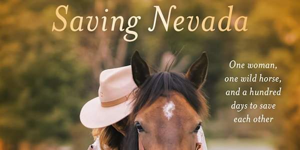 Review of...Saving Nevada: One Woman, One Wild Horse, and a Hundred Days to