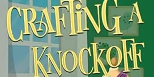 Read the First Chapter of Crafting a Knock Off Craft shows can be
