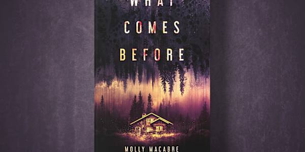 What Comes Before, a Macabre novella releasing September 13th Sign up to be