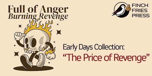 Middle Collection (2002-2005) | The Price of Revenge Robert Finch&nbsp;Apr