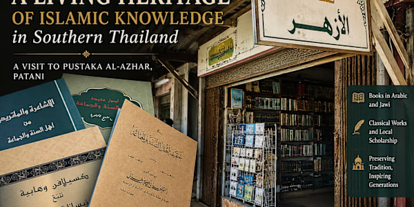 A Journey into the Living Heritage of Islamic Knowledge in Southern