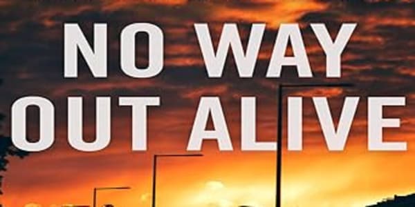 No Way Out Alive Audio Book OUT NOW! Read by Russ Whismore He took the