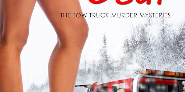 FEAR IN FIRST GEAR (Book Seven in The Tow Truck Murder Mysteries Series),