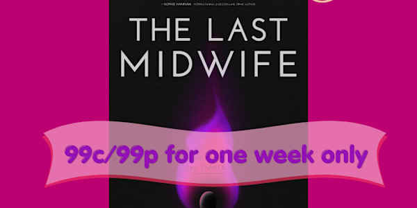 Limited Time Offer! Read The Last Midwife for just 99p/99c! I'm thrilled