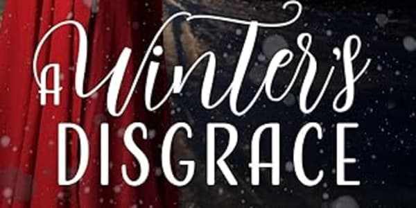 Review of… A Winter's Disgrace by  Kathleen Buckley  This novel is set in