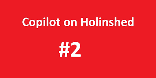 Question #2 to Copilot regarding Holinshed In my book, The Polesworth