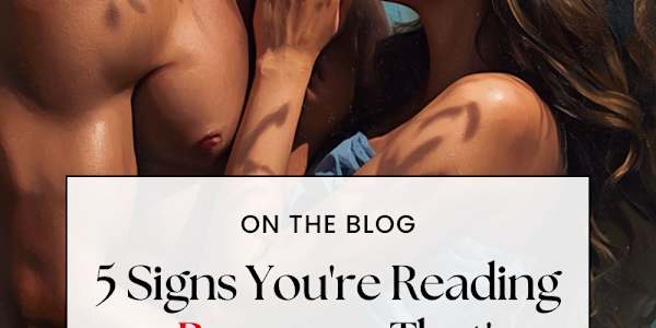 5 Signs You're Reading a Romance That's Going to Break You (In The Best