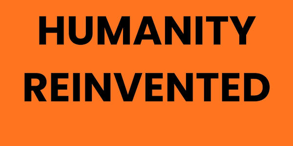 Humanity Reinvented is launching on Aug 26, 2026 My Dear Readers,My first
