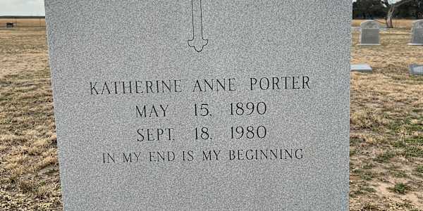 Literary Texas: Katherine Anne Porter, Part 2 &nbsp; &nbsp; &nbsp; &nbsp;