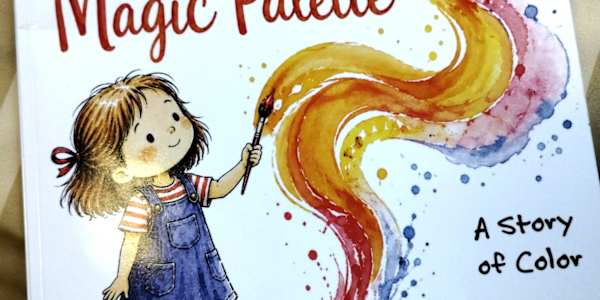 Just Published! Maggie and her Magic Palette: A Story of Color Just