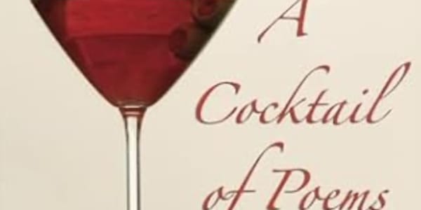 A Cocktail of Poems &nbsp;Welcome to A Cocktail of Poems, where words blend