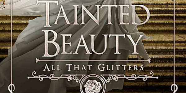 Tainted Beauty by Alesha Adamson Tainted Beauty is a delightful mashup of