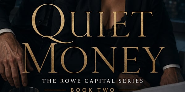 Quiet Money/Book 2 in the Rowe Capital Group Series:  The Standing Order