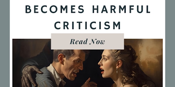 When Do You Cross the Line From Helpful Feedback to Harmful Criticism? Dr.