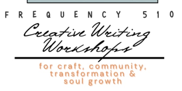 Frequency 510 Creative Writing Workshops Frequency 510 Creative Writing