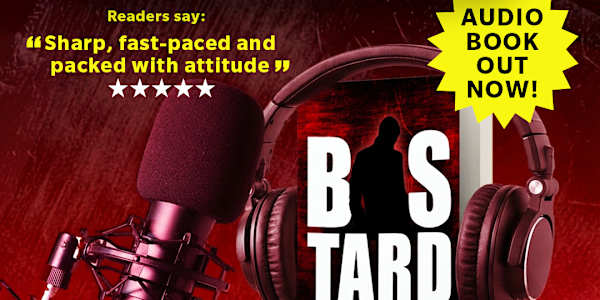 Audiobook Out Now! Bastard is now available in audiobook! A brutal, darkly