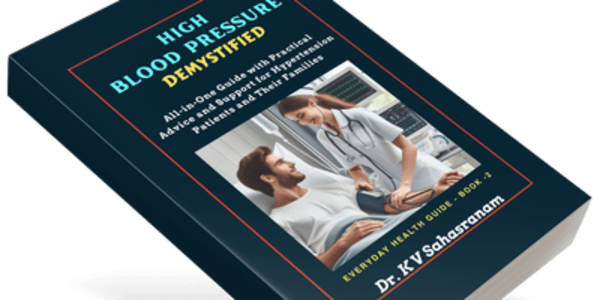 High Blood Pressure Demystified - All-in-One Guide with Practical Advice