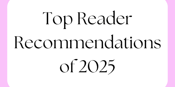 2025 Favorite Books (Recommended by Readers Like You) This post contains