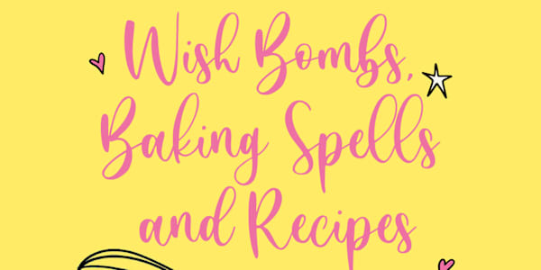 Why Wish Bombs, Baking Spells and Recipes is the perfect book club book!