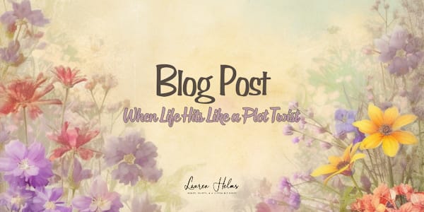 When Life Hits Like a Plot Twist  Hey friends,Let’s talk about when real