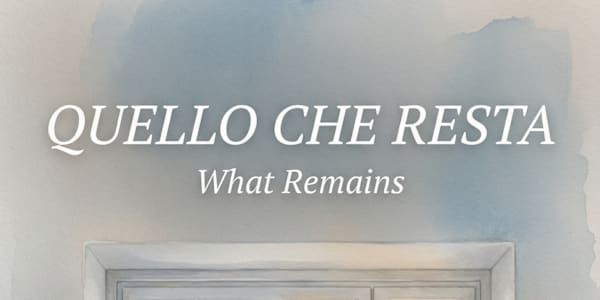 QUELLO CHE RESTA (What Remains) QUELLO CHE RESTA (What Remains) An intense