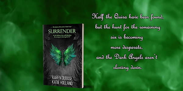 Surrender Book 4 of the Quira Chronical Katie and I are excited for