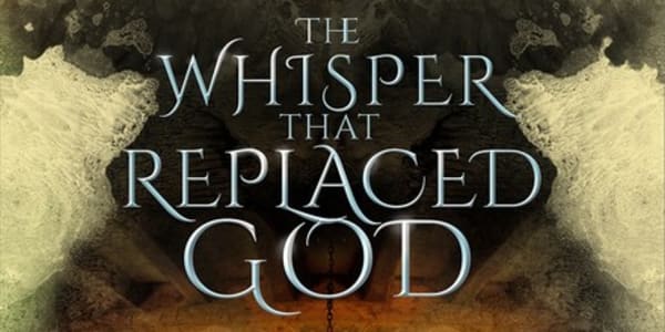 My Reviews: The Whisper That Replaced God by Timothy Wolff 