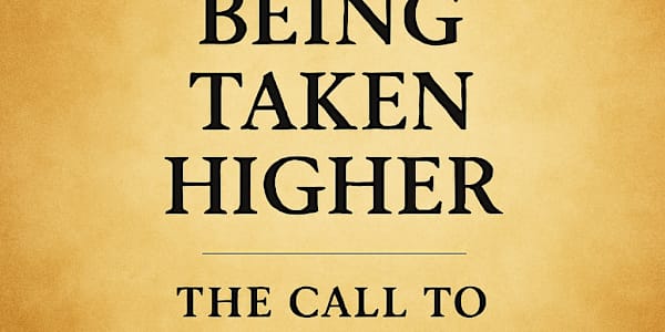 Sermon Three Released: Being Taken Higher – The Call to Holiness In our