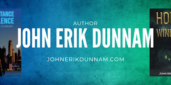 From Inheritance of Silence to House of Windows | John Erik Dunnam From