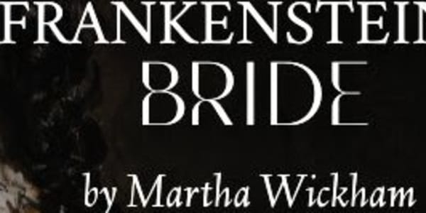 Frankenstein's Bride Tour The links to my series' 2022 tour.