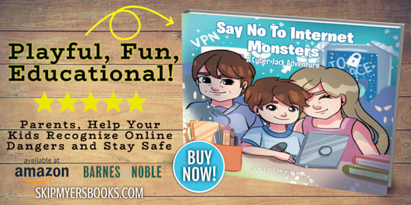  Empowering Kids and Parents: "Say No To Internet Monsters, A Cyber Jack