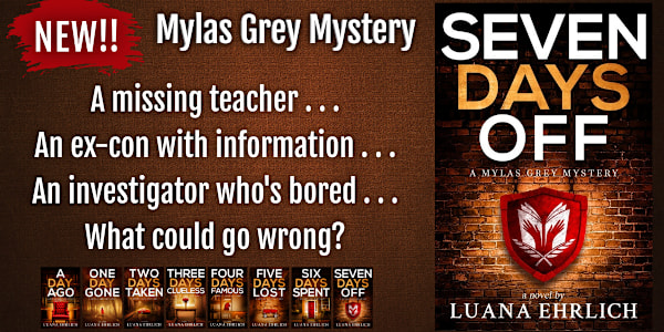 NEW RELEASE!  A Mylas Grey Mystery, Book VII Private Investigator Mylas